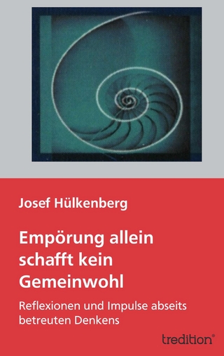 Empörung allein schafft kein Gemeinwohl - Josef Hülkenberg