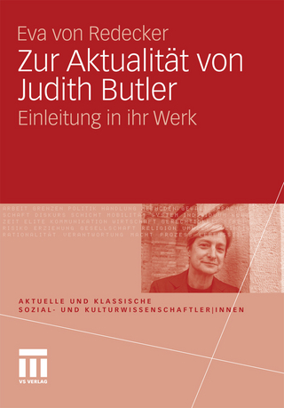 Zur Aktualität von Judith Butler - Eva von Redecker