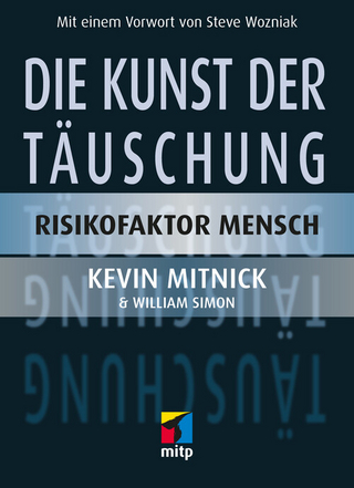 Die Kunst der Täuschung - Kevin D. Mitnick; William Simon