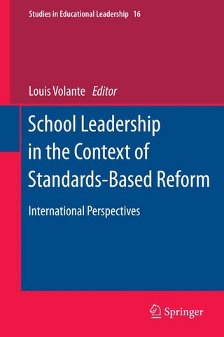 School Leadership in the Context of Standards-Based Reform - Louis Volante; Louis Volante