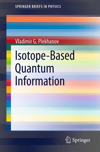 Isotope-Based Quantum Information - Vladimir G. Plekhanov