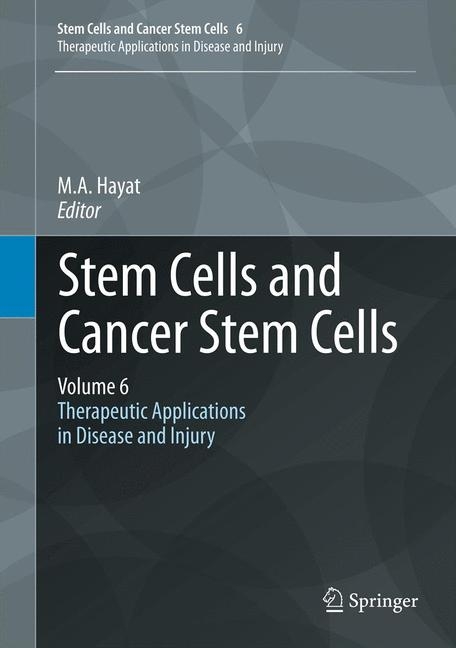 Stem Cells and Cancer Stem Cells, Volume 6 - 
