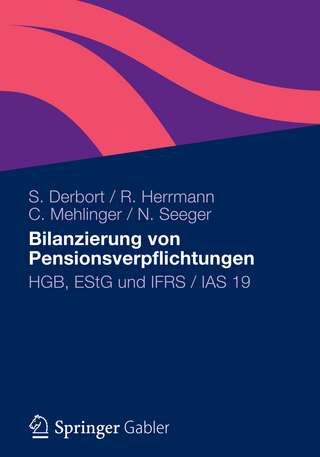 Bilanzierung von Pensionsverpflichtungen - Stephan Derbort; Richard Herrmann; Christian Mehlinger; Norbert Seeger