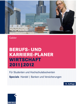 Berufs- und Karriere-Planer Wirtschaft 2011 | 2012 - Jürgen Hesse; Jürgen Hesse; Hans Christian Schrader; Hans Christian Schrader