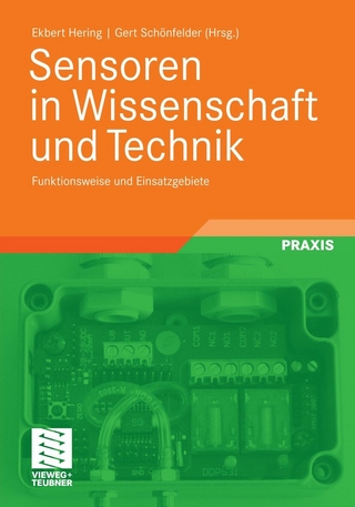 Sensoren in Wissenschaft und Technik - Ekbert Hering; Ekbert Hering; Gert Schönfelder; Gert Schönfelder