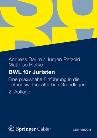 BWL für Juristen - Andreas Daum; Jürgen Petzold; Matthias Pletke
