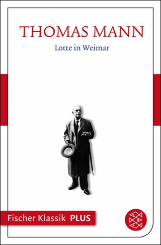 Lotte in Weimar - Thomas Mann; Werner Frizen