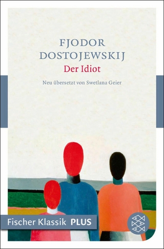 Der Idiot - Fjodor Dostojewskij