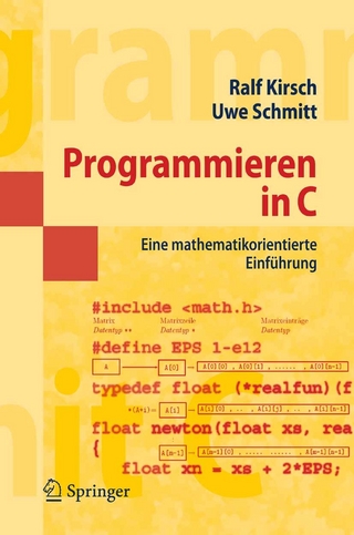 Programmieren in C - Ralf Kirsch; Uwe Schmitt