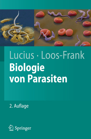 Biologie von Parasiten - Richard Lucius; Brigitte Loos-Frank