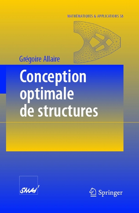 Conception optimale de structures -  Grégoire Allaire