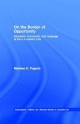 On the Border of Opportunity - Marleen C. Pugach