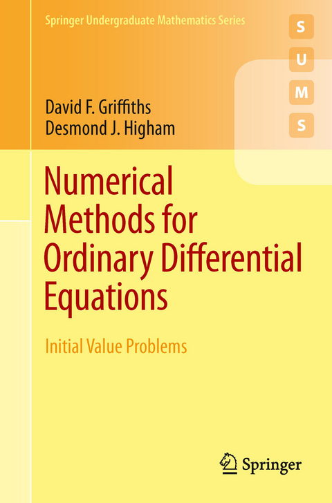 Numerical Methods for Ordinary Differential Equations -  David F. Griffiths,  Desmond J. Higham