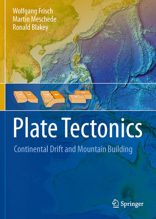 Plate Tectonics - Wolfgang Frisch; Martin Meschede; Ronald C. Blakey