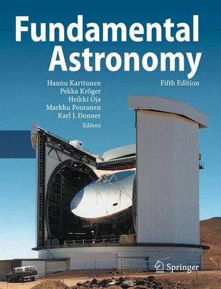 Fundamental Astronomy - Hannu Karttunen; Pekka Kröger; Heikki Oja; Markku Poutanen; Karl Johan Donner