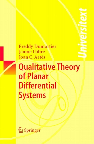 Qualitative Theory of Planar Differential Systems - Freddy Dumortier; Jaume Llibre; Joan C. Artés