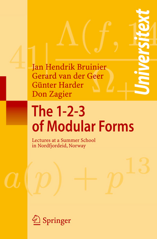1-2-3 of Modular Forms - Jan Hendrik Bruinier; Gerard van der Geer; Gunter Harder; Don Zagier; Kristian Ranestad