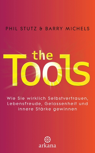 The Tools - Phil Stutz; Barry Michels