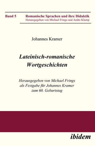 Lateinisch-romanische Wortgeschichten - Johannes Kramer; Michael Frings