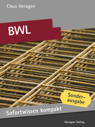 Sofortwissen kompakt: BWL - Claus Heragon