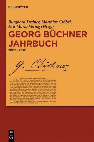 Georg Büchner Jahrbuch - Burghard Dedner; Matthias Gröbel; Eva-Maria Vering