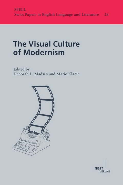 The Visual Culture of Modernism - 