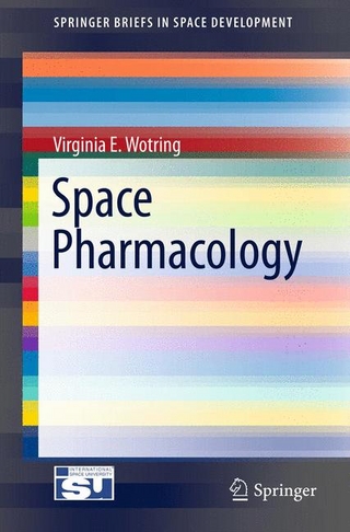 Space Pharmacology - Virginia E. Wotring