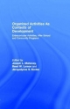 Organized Activities As Contexts of Development - Jacquelynne S. Eccles;  Reed W. Larson;  Joseph L. Mahoney