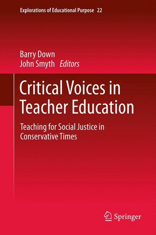 Critical Voices in Teacher Education - Barry Down; John Smyth