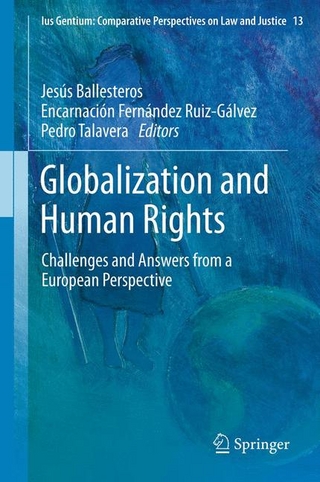 Globalization and Human Rights - Jesus Ballesteros; Encarnacion Fernandez Ruiz-Galvez; Pedro Talavera