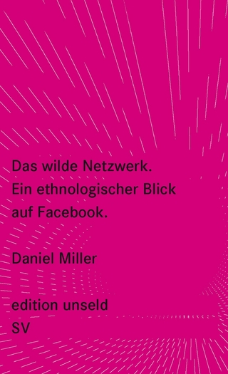 Das wilde Netzwerk - Daniel Miller