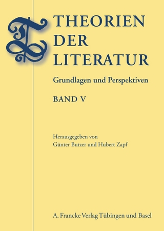 Theorien der Literatur - Günter Butzer; Günter Butzer; Hubert Zapf