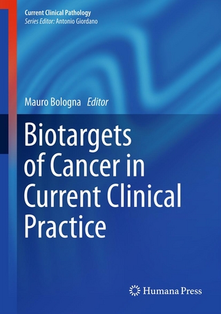 Biotargets of Cancer in Current Clinical Practice - Mauro Bologna