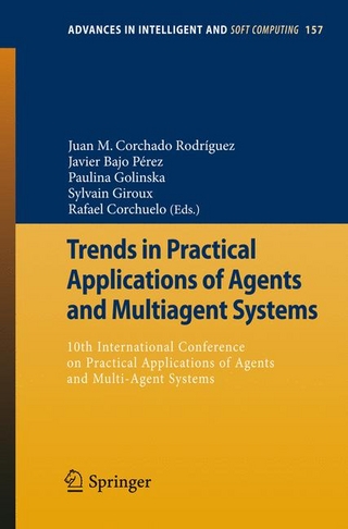 Trends in Practical Applications of Agents and Multiagent Systems - Juan M. Corchado Rodríguez; Javier Bajo Pérez; Paulina Golinska; Sylvain Giroux; Rafael Corchuelo