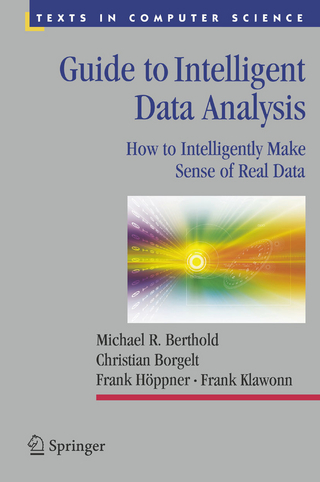 Guide to Intelligent Data Analysis - Michael R. Berthold; Christian Borgelt; Frank Höppner; Frank Klawonn