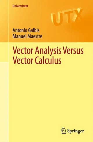 Vector Analysis Versus Vector Calculus - Antonio Galbis; Manuel Maestre