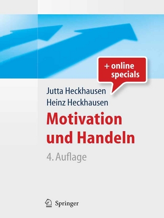 Motivation und Handeln - Jutta Heckhausen; Heinz Heckhausen