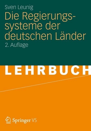 Die Regierungssysteme der deutschen Länder - Sven Leunig