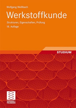 Werkstoffkunde - Wolfgang Weißbach