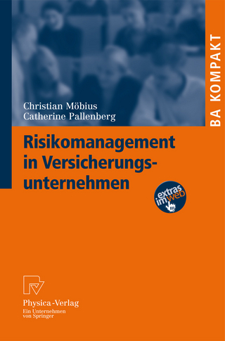 Risikomanagement in Versicherungsunternehmen - Christian Möbius; Catherine Pallenberg