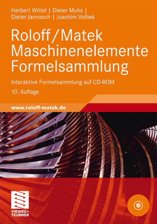 Roloff/Matek Maschinenelemente Formelsammlung - Dieter Jannasch; Dieter Muhs; Joachim Voiek; Herbert Wittel