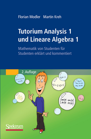Tutorium Analysis 1 und Lineare Algebra 1 - Florian Modler; Martin Kreh