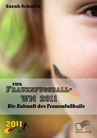 FIFA Frauenfußball-WM 2011 - Sarah Schäfer
