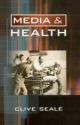 Media and Health - Clive Seale