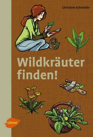 Wildkräuter finden! - Christine Schneider