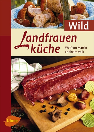 Landfrauenküche Wild - Wolfram Martin; Fridhelm Volk