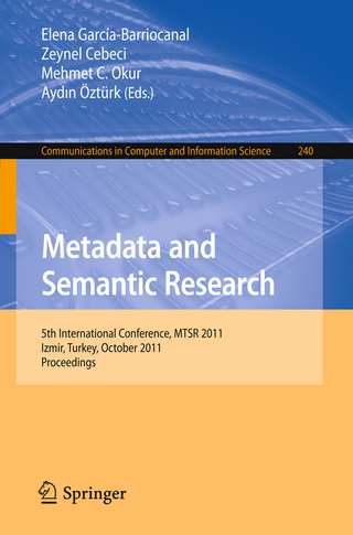 Metadata and Semantic Research - Elena García-Barriocanal; Zeynel Cebeci; Aydin Öztürk; Mehmet C. Okur