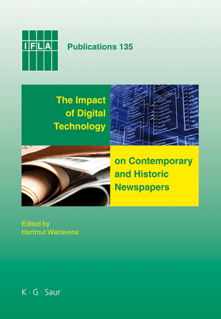 The Impact of Digital Technology on Contemporary and Historic Newspapers - Hartmut Walravens