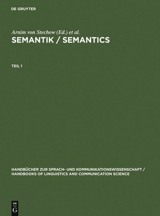 Semantik / Semantics - Arnim von Stechow; Dieter Wunderlich