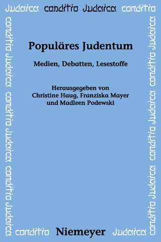 Populäres Judentum - Christine Haug; Franziska Mayer; Madleen Podewski